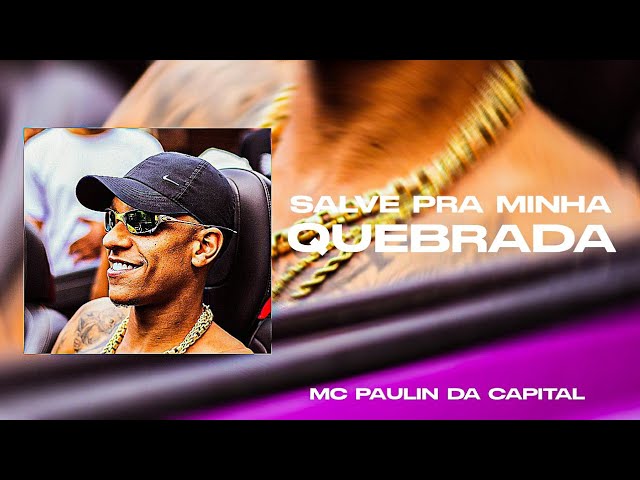 A Quebrada do KEVIN - MC Paulin da Capital (DJ GM)