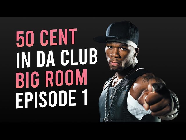50 Cent - In Da Club | Big Room Remix From Scratch EP1 | The Drop