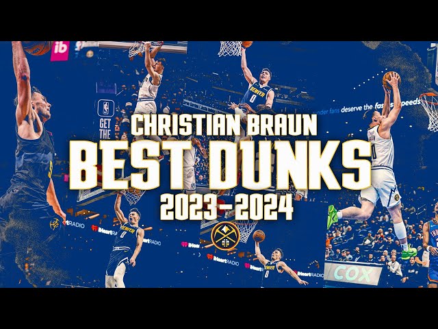 Best Of Christian Braun: Dunks | Full 2023-24 Season 🎥