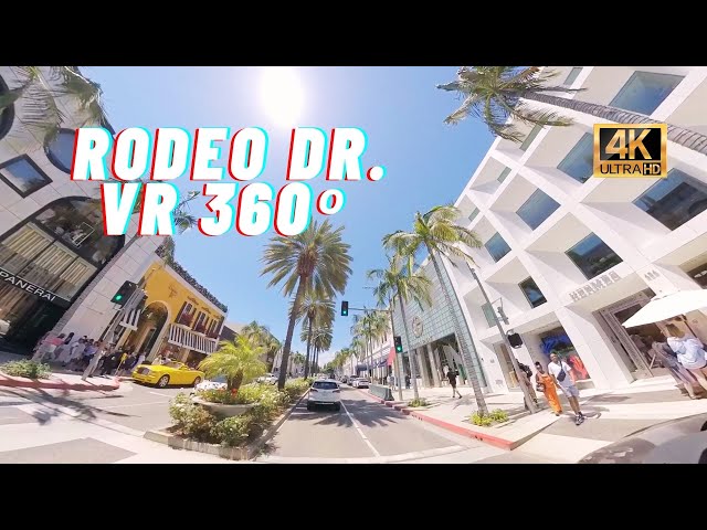 Beverly Hills 2023 - Rodeo Drive VR 360° Drive Tour