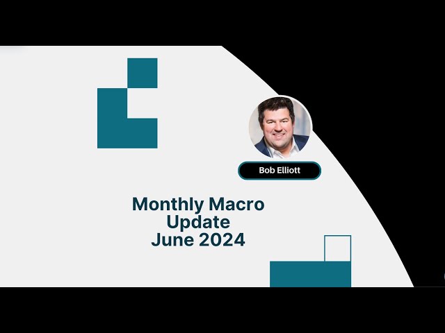 Unlimited Macroeconomic Webinar June 2024
