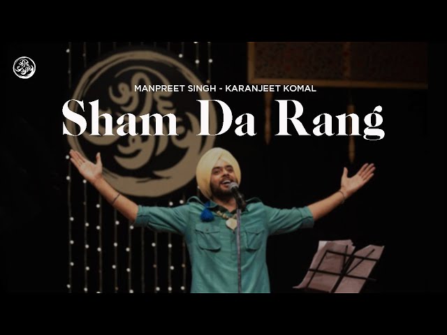 Shaam Da Rang | Manpreet Singh | Karanjeet Komal | Jeevay Punjab