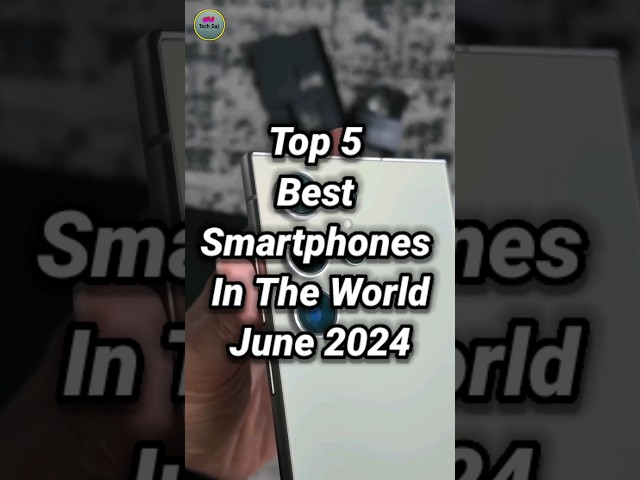 Top Best Smartphones In The World - June 2024 #techgaj #5gsmartphones #ytshortsindia
