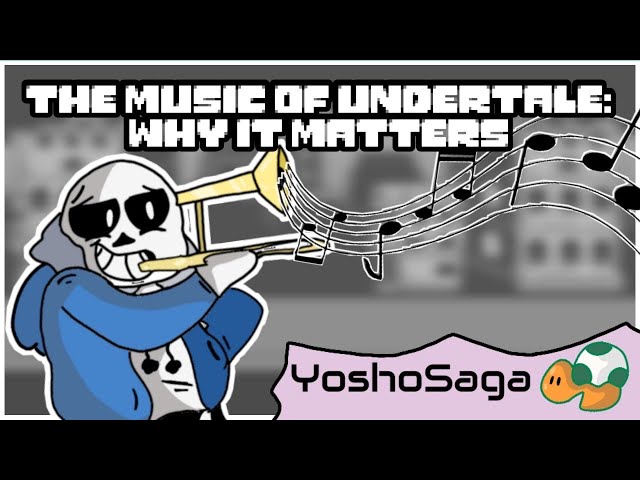 UnderTale's Music: Why It's Important