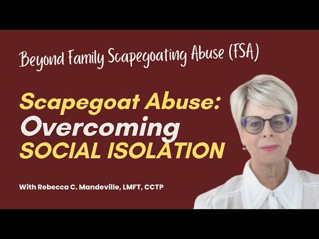 Overcoming Painful Social Isolation Caused by Family Scapegoating (7 Steps) #scapegoat #cptsd