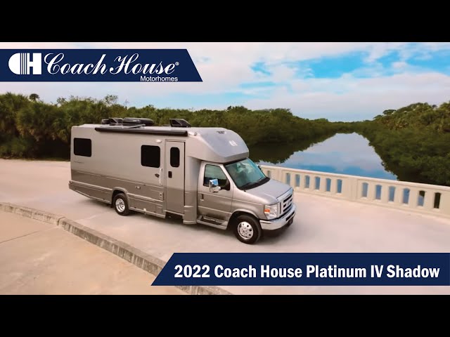 2022 Coach House Platinum IV Shadow | New Body Design