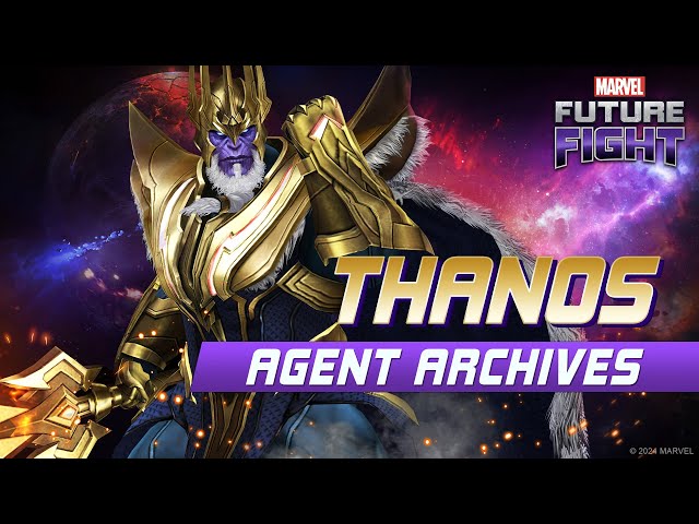 MARVEL Future Fight: Thanos Agent Archives