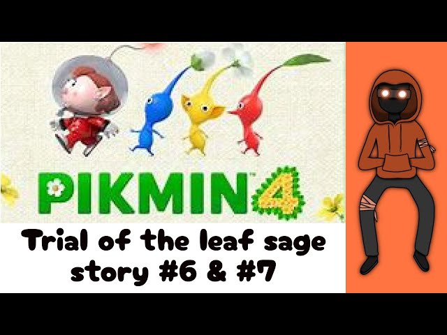 Pikmin 4 100% walkthrough | Trial of the leaf sage story 6 & 7 | That was easier than expected.