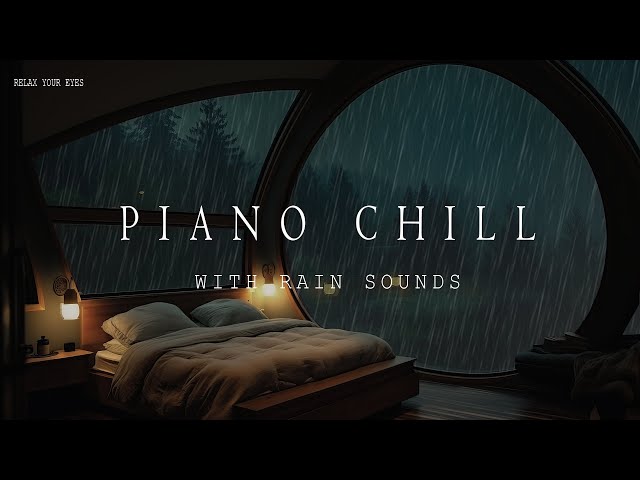The Natural Melody of Rain 🌧️🌿 Soothing Piano Music for Relaxation and Stress Relief 🎹💤