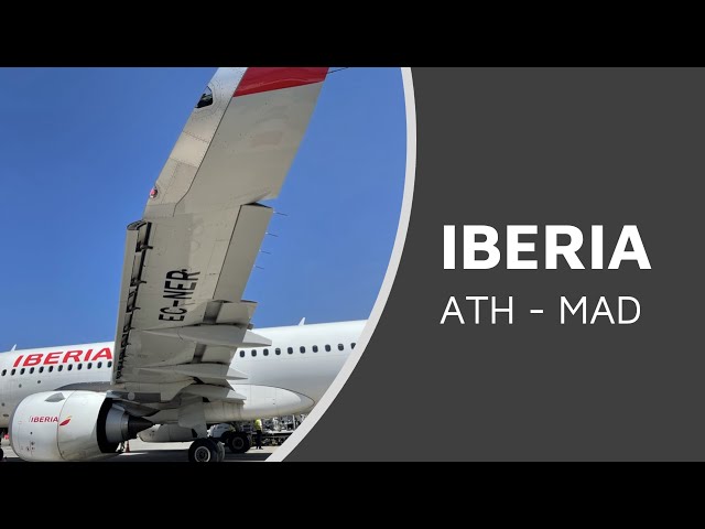 DE ATENAS A MADRID POR VALENCIA | TRIP REPORT IBERIA A320 NEO