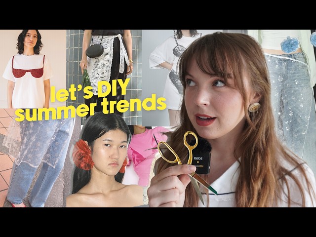 summer fashion trends you can DIY (and how to do it)