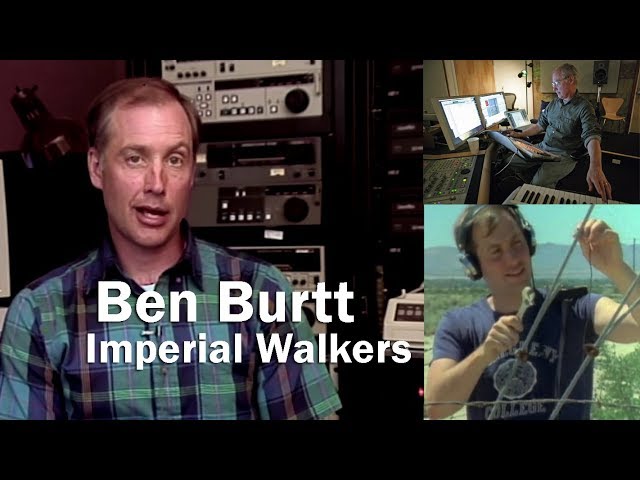 Ben Burtt Sound Design Star Wars | Imperial Walkers | AT AT Walker Sound | Star Wars Sound Effects