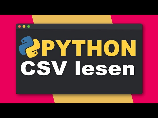 CSV-Dateien mit Python öffnen 🐍 | Einfaches Tutorial für Anfängerinnen und Anfänger (Deutsch, 2021)