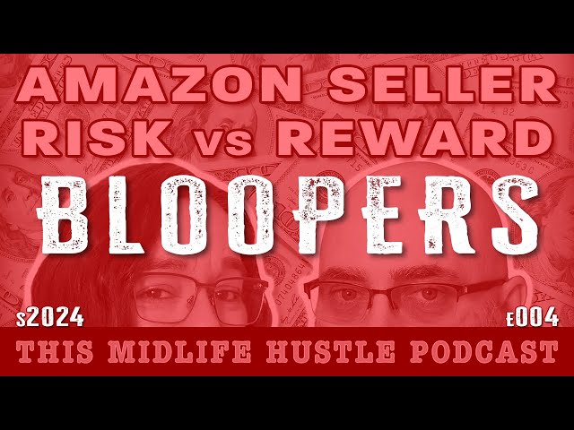 BLOOPERS // Getting Started With Amazon // s2024 e004