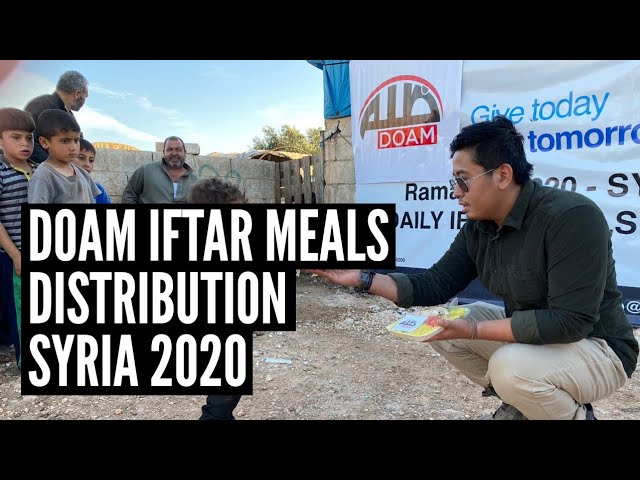 DOAM Iftar Distribution in Northern Syria | Ramadan 2020
