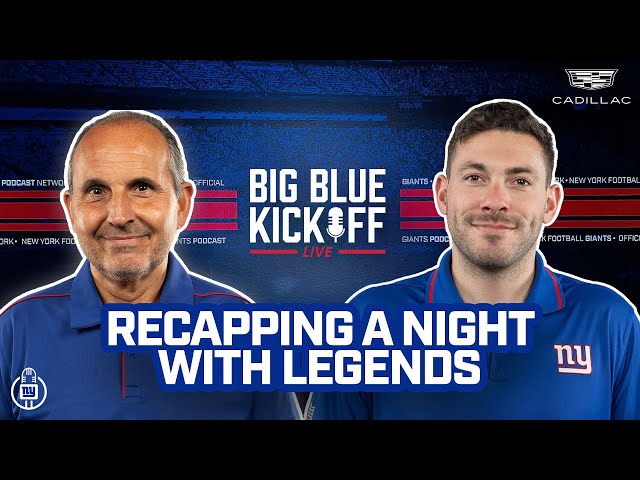 Recapping a Night with Legends | Big Blue Kickoff Live | New York Giants