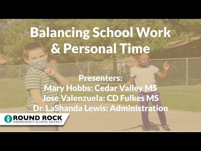 Conversations with a School Counselor--Balancing School and Personal Time