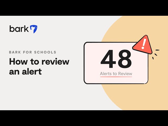 How to Review an Alert | Bark for Schools