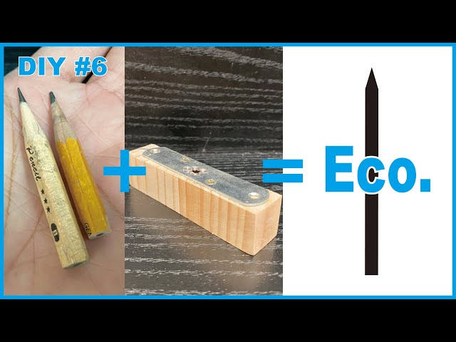 This is eco-friendly. A tool for connecting pencils/Take care of your resources.DIY#6