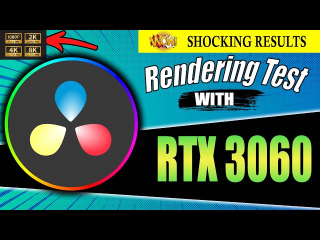 Davinci Resolve Render Test with RTX 3060 (8k, 4k, 2k, 1080p) - Shocking Results