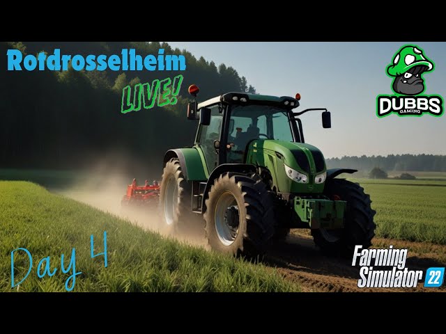 Farming Simulator 22 | Rotdrosselheim | Let's play | Day 4