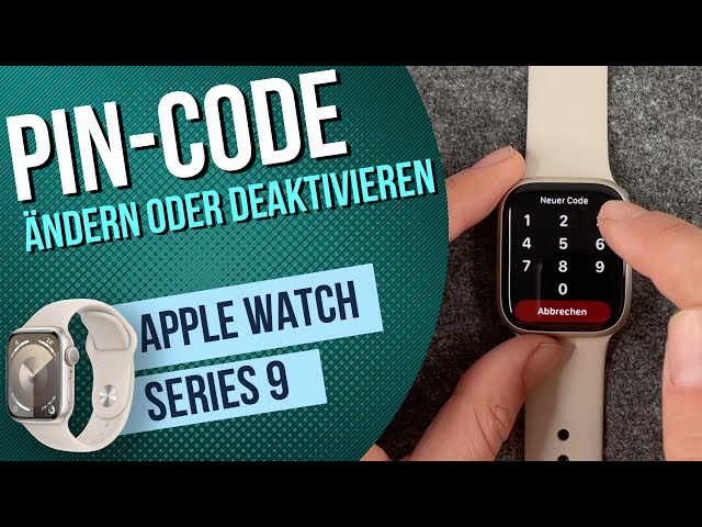 Apple Watch 9 - PIN-Code ändern/deaktivieren • ⌚ • 🧑🏽‍💻 • 🔐 • Anleitung | Tutorial
