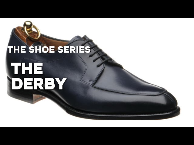THE DERBY DRESS SHOE YOU NEED TO KNOW