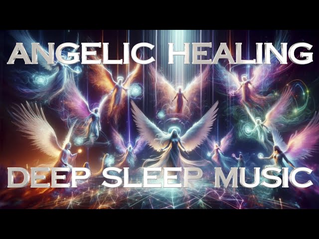 ANGELS HEALING SUBLIMINAL MEDITATION / DEEP SLEEP REGENERATION / DELTAWAVES / 432Hz/SUBLIMINALS
