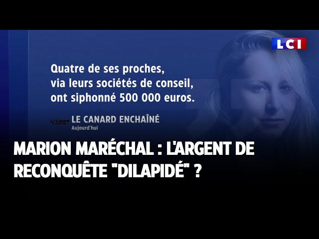 Marion Maréchal : l'argent de Reconquête "dilapidé" ?
