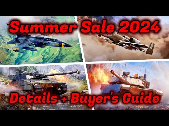 Summer Sale 2024 - Details + Quick Buyer's Guide [War Thunder]