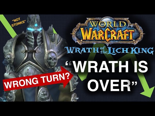 What Went WRONG for Wrath of the Lich King Classic?