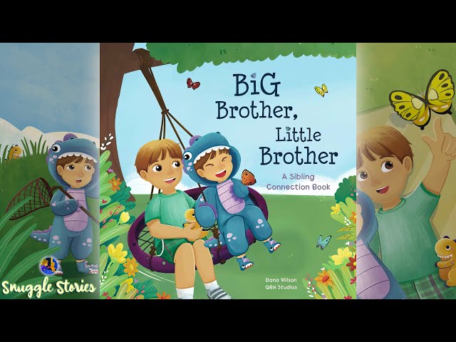 📚 Kids Book Read Aloud | Big Brother, Little Brother ❤️