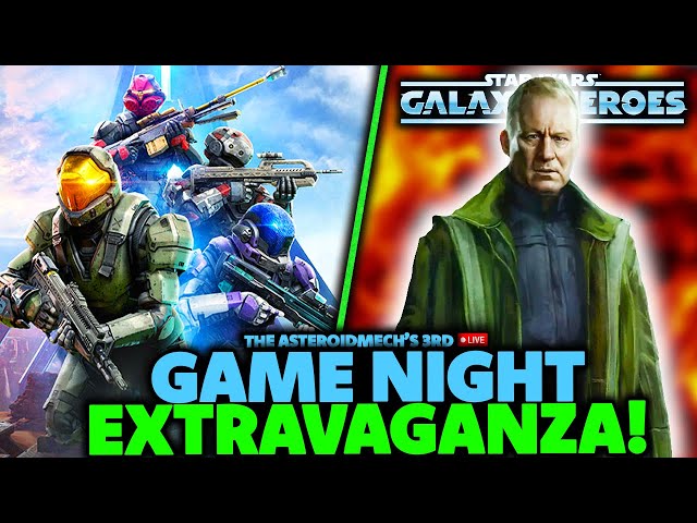 Random Game Night Extravaganza w/ YOU! Halo, SWGoH & More! #3