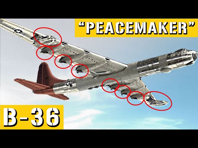 B-36 Peacemaker: The Aircraft That Defined a Nuclear Era