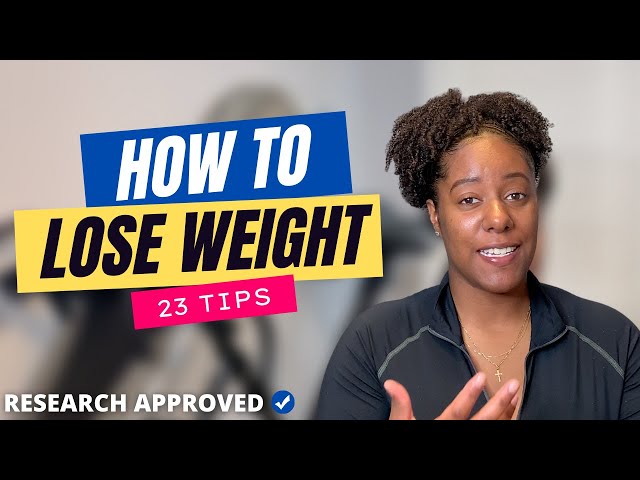 How To LOSE Weight NATURALLY 2022 || Top 23 Tips for Women