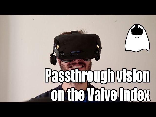 How to test the different passthrough modes on the Valve Index