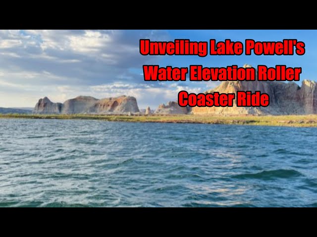 Lake Powell's Water Elevation Decline Explained