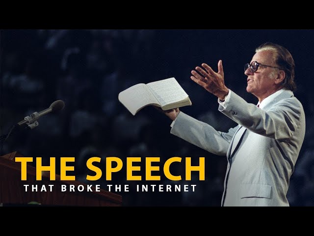 Billy Graham 2018 - The Speech That Broke The Internet - Most Inspiring Ever