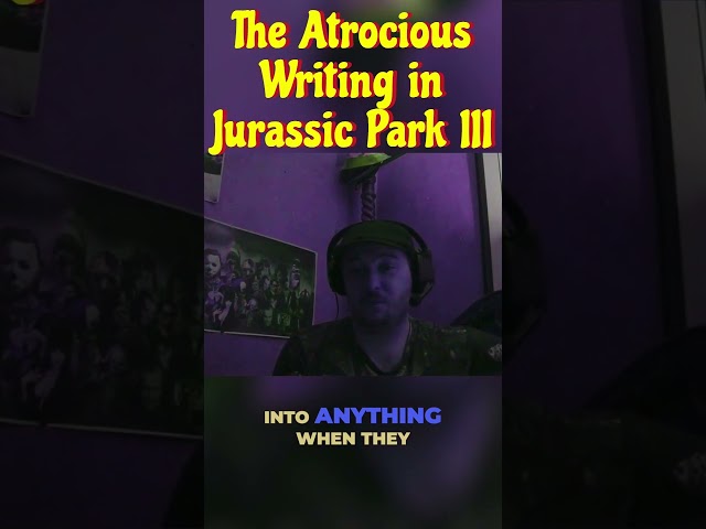 The Atrocious Writing in Jurassic Park III | Jurassic Park 3 Discussion Clip #short #jurassicpark