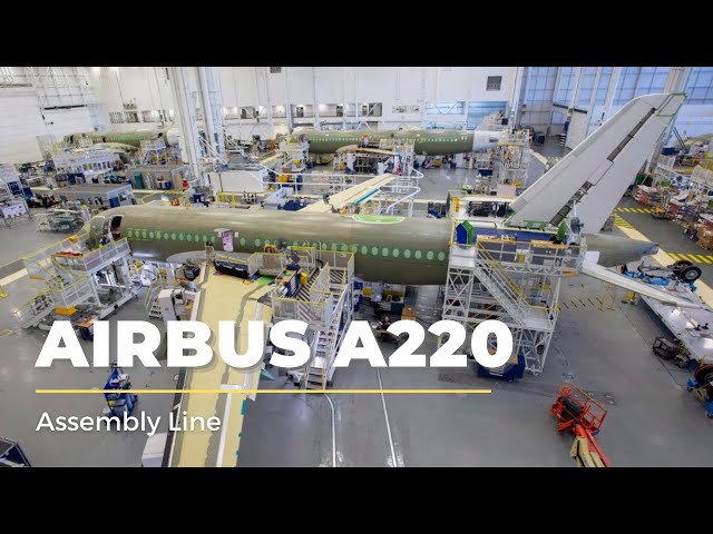 Airbus A220 Production Line | Airbus Plant | How Airbus is Made