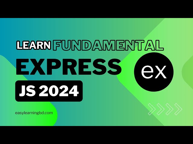 Express JS Fundamentals 2024 | Express JS Tutorial | MERN Multi-Vendor Ecommerce Project