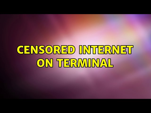 Ubuntu: Censored internet on terminal