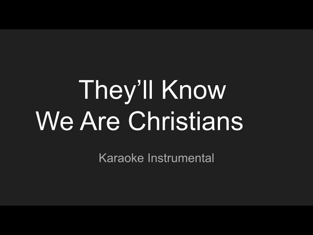 They'll Know We Are Christians / karaoke instrumental By Jvcreazionstudio.com