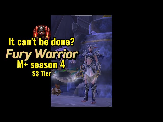 S4/AV+10 Fury Warrior [PoV] Proof that Fury can do a 10 with S3 tier