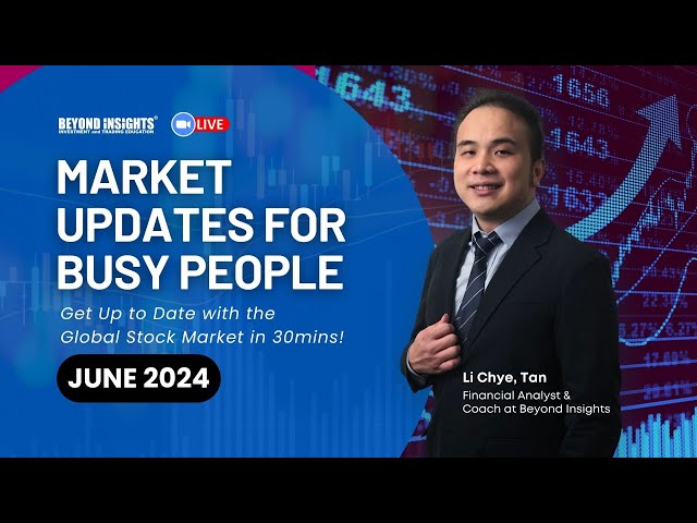 Market Updates for Busy People (June 2024)