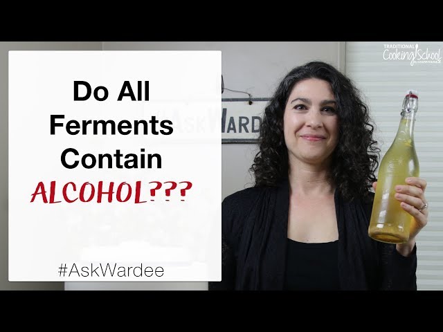 Do All Ferments Contain Alcohol? Is It Possible To Make Alcohol-Free Ferments? | #AskWardee 127
