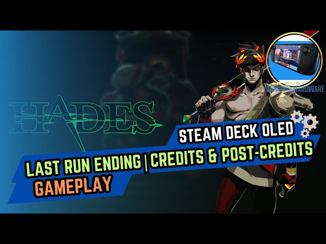 Hades Last Run Ending Credits and Post-Credits Scenes on Steam Deck OLED | Twin Fists of Malphon