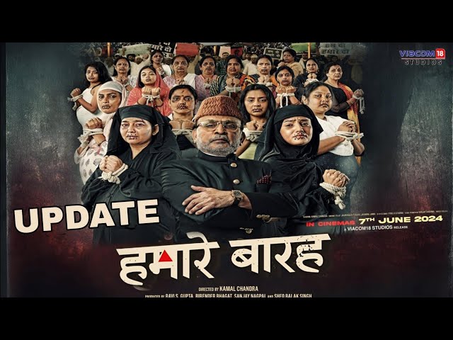 Hamare Baarah Movie : Release Update | Anu Kapoor | Parth S. | Hamare Baarah Cast & Crew