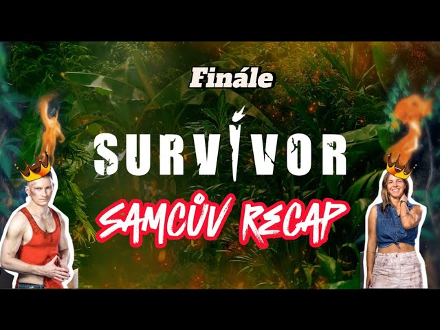 Samcův Survivor Recap  2024 / Finále