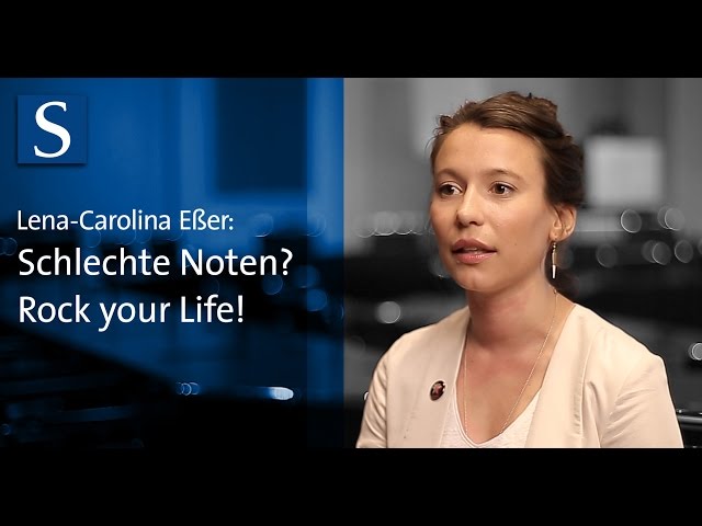 Lena-Carolina Eßer: Schlechte Noten? Rock your life!